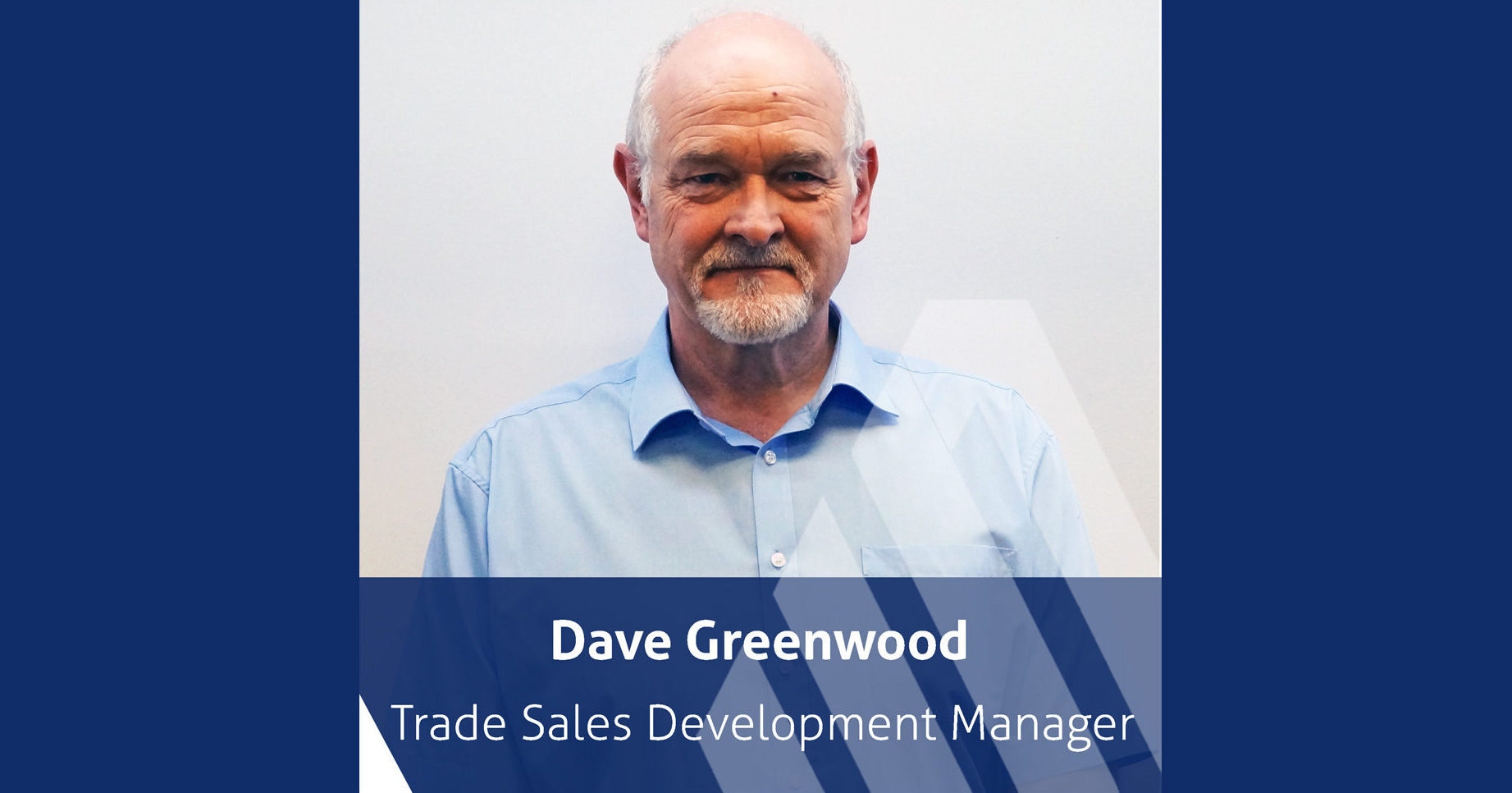 Dave Greenwood, appointed as Trade Sales Development Manager at Exeter Trade Aluminium